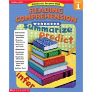 Scholastic Success With: Reading Comprehension Workbook: Grade 1