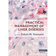 Practical Management of Liver Diseases book cover, ISBN 9780521684897
