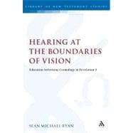 Hearing at the Boundaries of Vision Education Informing Cosmology in Revelation 9