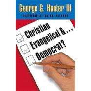 Christian, Evangelical, And…Democrat?