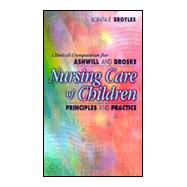 Clinical Companion for Nursing Care of Children: Principles and Practice