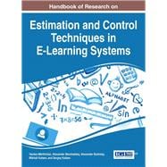 Handbook of Research on Estimation and Control Techniques in E-learning Systems
