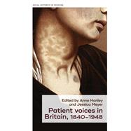 Patient voices in Britain, 1840–1948