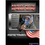 Biological, Nuclear, And Chemical Weapons