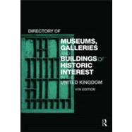 Directory of Museums, Galleries and Buildings of Historic Interest in the United Kingdom