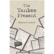 The Yankee Present