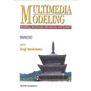 Multimedia Modeling: Modeling Multimedia Information and Systems, Nagano, Japan, November 13-15, 2000