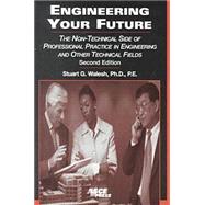 Engineering Your Future,9780784404898