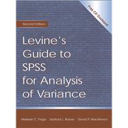 Levine's Guide to SPSS for Analysis of Variance