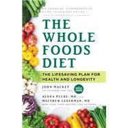 The Whole Foods Diet