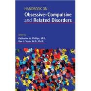 Handbook on Obsessive-compulsive and Related Disorders