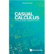 Casual Calculus: A Friendly Student Companion: Volume 3