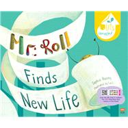 Mr. Roll Finds New Life (Paperback Ed.)