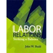 Labor Relations : Striking a Balance