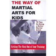The Way of Martial Arts for Kids