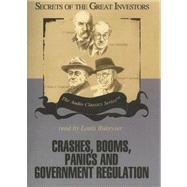 Crashes, Booms, Panics And Government Regulation