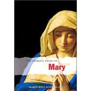 The Seeker's Guide to Mary