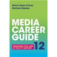 Media Career Guide Preparing for Jobs in the 21st Century