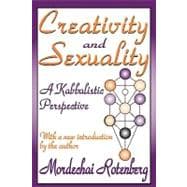 Creativity and Sexuality: A Kabbalistic Perspective