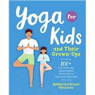 Yoga for Kids and Their Grown-ups