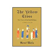 Yellow Cross : The Story of the Last Cathars