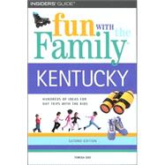 Kentucky : Hundreds of Ideas for Day Trips with the Kids