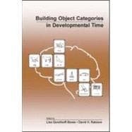 Building Object Categories in Developmental Time