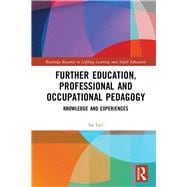 From the Further Education Sector to Professional Education: Occupational Pedagogy, Knowledge and Experiences