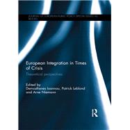 European Integration in Times of Crisis: Theoretical perspectives