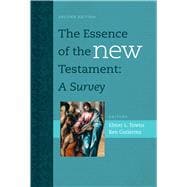 The Essence of the New Testament A Survey