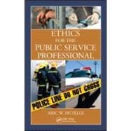 Ethics for the Public Service Professional