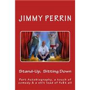 Stand-up, Sitting Down