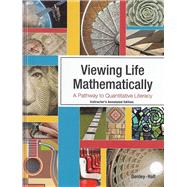 Viewing Life Mathematically: A Pathway to Quantitative Literacy Plus Integrated Review