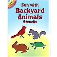 Fun with Backyard Animals Stencils