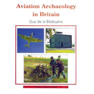 Aviation Archaeology in Britain