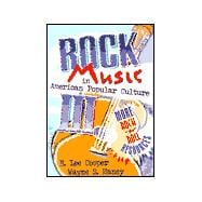 Rock Music in American Popular Culture III: More Rock 'n' Roll Resources