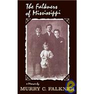 The Falkners of Mississippi
