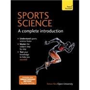 Sports Science: A Complete Introduction: Teach Yourself