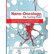 Nano-Oncology, the Turning Point