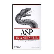 Asp in a Nutshell: A Desktop Quick Reference