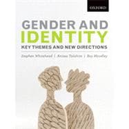 Gender and Identity: Key Themes and New Directions