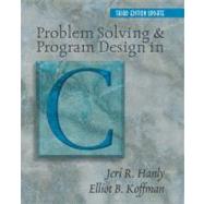 Problem Solving and Program Design in C: Updated