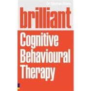 Brilliant Cognitive Behavioural Therapy