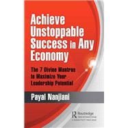Achieving Unstoppable Success in Any Economy