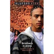 Bluford High #9: Brothers in Arms