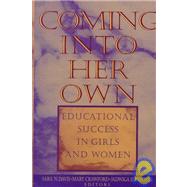 Coming into Her Own: Educational Success in Girls and Women
