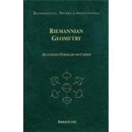 Riemannian Geometry,9780817634902