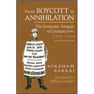 From Boycott to Annihilation