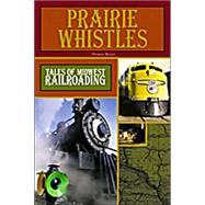 Prairie Whistles