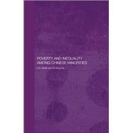 Poverty and Inequality among Chinese Minorities